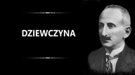Bolesław Leśmian - Dziewczyna