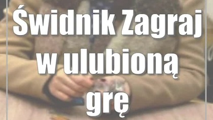Świdnik: Zagraj w ulubioną grę