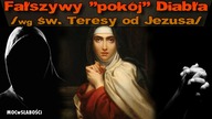 Fałszywy (s)pokój Diabła /wg św.  Teresy od Jezusa/