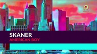 Skaner - American Boy 1080p
