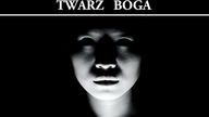 Żaden człowiek nie może zobaczyć mojej twarzy i pozostać przy życiu