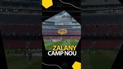 CAMP NOU ZALANY