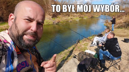 Mogłem połowić ale wybrałem DZIKĄ rzekę