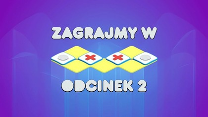 Zagrajmy w OXXO - Odcinek 2 - Promienie, blokady i koła zębate