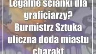 Legalne ścianki dla graficiarzy? Burmistrz: Sztuka uliczna doda miastu charakteru