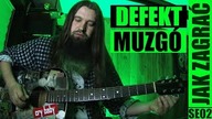 Defekt Muzgó / Wszyscy jedziemy na tym samym wózku | odc.  576 Jak zagrać | Gitara | PT: 2/6