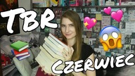 Ja to KIEDYŚ W KOŃCU PRZECZYTAM| TBR na czerwiec 2019