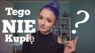 Tego NIE KUPIĘ ponownie! - 5 BUBLI kosmetycznych