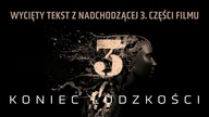 [TRAJLER JAKBY] WYCIĘTY TEKST Z NADCHODZĄCEJ 3.  CZĘŚCI FILMU (BaldTV)