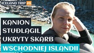 Kanion Studlagil - ukryty skarb wschodniej Islandii | Iceland trip #6