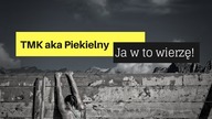 TMK aka Piekielny - Ja w to wierzę!