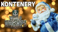 MIKOŁAJ W WORLD OF WARSHIPS - OTWIERAM KONTENERY