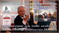 Status pozwu przeciwko Orlen o unieważnienie połączenia Orlen/PGNiG z 250 koncesjami Środki zaradcze