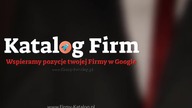Pozycjonowanie Stron WWW - Dodawanie Firm do Katalogu | www. Firmy-Katalog.pl