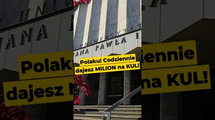 Polaku! Codziennie dajesz milion na KUL #Lublin #KUL #podatki #pieniądze #kradzież