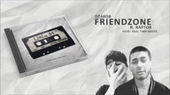 Dżakob / Real Time Waste - Friendzone (feat. Raptor)