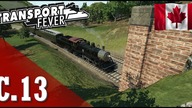 Transport Fever PL - #13 - Kanada pachnąca ...  :)