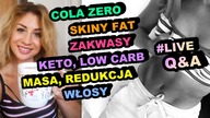 MASA I REDUKCJA, DIETA LOW CARB, KETO, WŁOSY, BUDOWANIE POŚLADKÓW, SKINY FAT