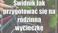 Świdnik: Jak przygotować się na rodzinną wycieczkę rowerową?