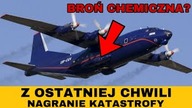KATASTROFA UKRAIŃSKIEGO SAMOLOTU W GRECJI - NA POKŁADZIE BROŃ CHEMICZNA?