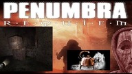 Penumbra: Requiem - Para cz.1 (odc. 8)