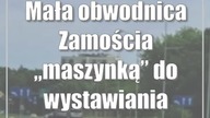 Mała obwodnica Zamościa maszynką do wystawiania mandatów?