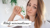 Czy minimalizm ma wady? | Trudności jakie można napotkać