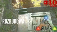ARK Survival Evolved - Metalowa rozbudowa #10