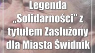 Legenda Solidarności z tytułem Zasłużony dla Miasta Świdnik