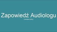 Zapowiedź Audiologu (Ogłoszeń parafialnych)
