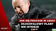 Jak się pracuje w Legii? Przychodzą niepowodzenia i do widzenia