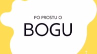 Po prostu #oBogu - Odcinek 1 - Po co to wszystko?
