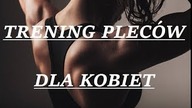 NAJLEPSZE ĆWICZENIA NA PLECY dla KOBIET !