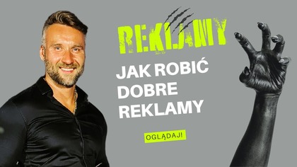 Jak robić dobre reklamy