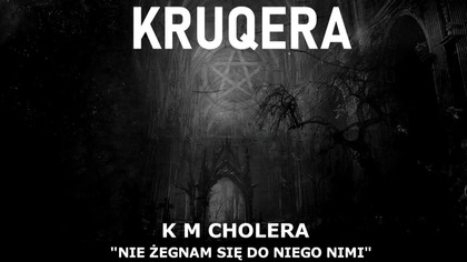 KRUQERA - K M CHOLERA PROD. FLEZBEATS X KRUQERA