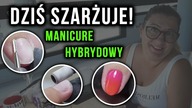 DZIŚ SZARŻUJE! Manicure hybrydowy na sobie oraz OMBRE | Quloo