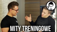 5 MITÓW TRENINGOWYCH (gościnnie: KUBA Z JUTUBA)