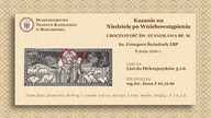 Kazanie na Niedzielę po Wniebowstąpieniu  ks  Grzegorz Śniadoch IBP   Kościół Katolicki