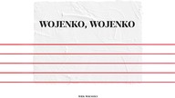 Dziemian - Wojenko, Wojenko (100 rocznica odzyskania niepodległości przez Polskę)