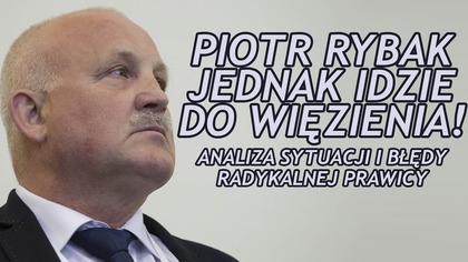 Piotr Rybak Zatrzymany! Dlaczego Cofnięto Areszt Domowy?