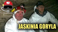 Jaskinia Goryla... #UrbexDiver z Jaczaqiem