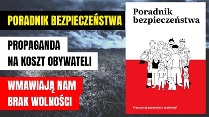 Poradnik bezpieczeństwa to kpina | Wmawianie Polakom, że nie mają żadnych praw
