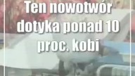 Ten nowotwór dotyka ponad 10 proc.  kobiet.  Cytologia może uratować życie