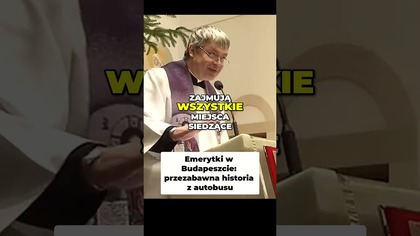 Emerytki w Budapeszcie Przezabawna Historia z Autobusu #pawlukiewicz