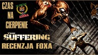 The Suffering (2004) [Xbox/PS2/PC] - Recenzja FoXa