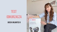 TEST odkurzacza BOSCH Unlimited9 | LifeManagerka