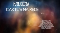 KRUQERA - KAKTUS NA RĘCE (PROD. FLEZBEATS)