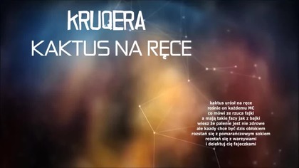 KRUQERA - KAKTUS NA RĘCE (PROD. FLEZBEATS)