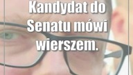 Kandydat do Senatu mówi wierszem.  I wbija szpilkę konkurentowi