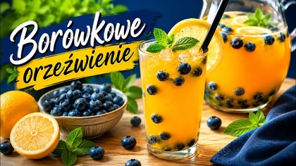  Najlepszy Napój Na Lato! Borówkowe Orzeźwienie w 5 Minut 
